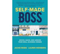 Jackie Reses La Self-Made Boss: Advice, Hacks, and Lessons fr (Copertina rigida)