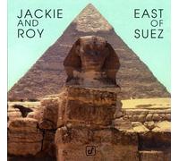 Jackie & Roy - East of Suez