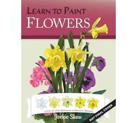 Jackie Shaw Jackie Shaw's Learn to Paint Flowers (Tascabile)