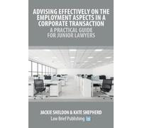 Jackie Sheldon Advising Effectively on the Employment Aspects in a (Tascabile)