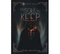 Jackie Sonnenberg My Soul to Keep (Copertina rigida) Semyhr Yresrun