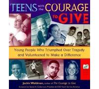 Jackie Waldman Teens with the Courage to Give (Tascabile) Call to Action