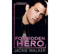 Jackie Walker Forbidden Hero (Tascabile) Redleg Security (Original Covers)