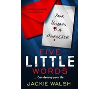 Jackie Walsh Five Little Words (Tascabile)