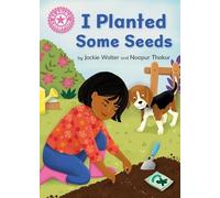 Jackie Walter Reading Champion: I Planted Some Seeds (Copertina rigida)