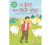 Jackie Walter Reading Champion: The Boy who Cried Wolf (Copertina rigida)
