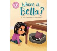Jackie Walter Reading Champion: Where is Bella? (Copertina rigida)