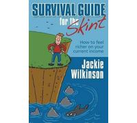 Jackie Wilkinson Survival Guide For The Skint (Tascabile)