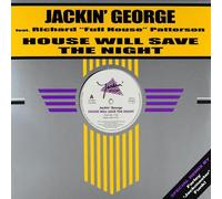 Jackin' George - House Will Save the Night