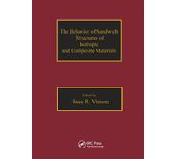 JackR. Vinson The Behavior of Sandwich Structures of Isotropi (Copertina rigida)