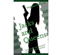 Jacks and Queens: The Amorous Adventures of Anita Reaming, Private Eye
