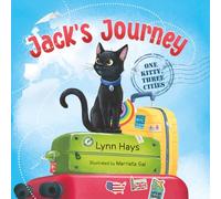 Jack's Journey: One Kitty, Three Cities