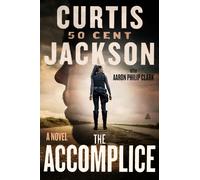 Jackson Aaron Philip Clark The Accomplice (Copertina rigida)