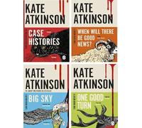Jackson Brodie Series 4 Books Collection Set By Kate Atkinson (Case Histories, When Will There be Good News?, Big Sky, One Good Turn)