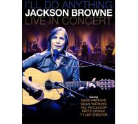 Jackson Browne - I'll do anything - Live in concert