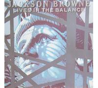 JACKSON BROWNE - lives in the balance