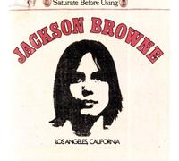 Jackson Browne - Saturate Before Using