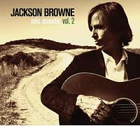 Jackson Browne - Solo Acoustic Vol. 2