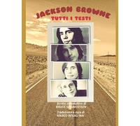 JACKSON BROWNE - Tutti i testi