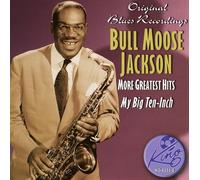 Jackson, Bull Moose - More Greatest Hits
