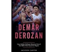 Jackson Carter DeMar DeRozan (Tascabile) Nba's Most Explosive Players