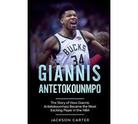 Jackson Carter Giannis Antetokounmpo (Tascabile) Nba's Most Explosive Players