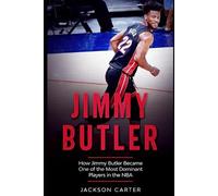 Jackson Carter Jimmy Butler (Tascabile) Nba's Most Explosive Players