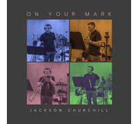 Jackson Churchill On Your Mark (CD)