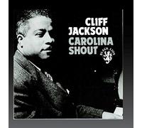 Jackson, Cliff - Carolina Shout