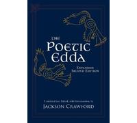 Jackson Crawford The Poetic Edda: Expanded Second Edition (Tascabile)