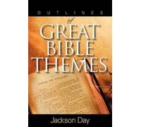 Jackson Day Outlines of Great Bible Themes (Tascabile)