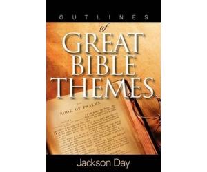 Jackson Day Outlines of Great Bible Themes (Tascabile)