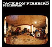 Jackson Firebird - Jackson Firebird - Cock Rockin' +Bonus [Japan CD] PCD-93468