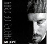 Jackson, Fred - Shades of Gray