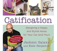 Jackson Galaxy Kate Benjamin Catification (Tascabile)