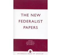 Jackson J. Barlow John G. West Dennis J. Maho The New Federalist Pap (Tascabile)