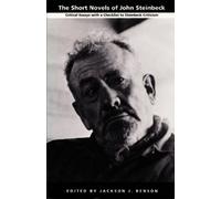 Jackson J. Benson The Short Novels of John Steinbeck (Tascabile)