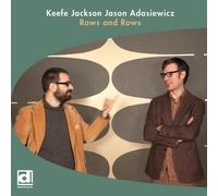 Rows And Rows - Keefe Jackson & Jason Adasiewicz (Audio Cd)