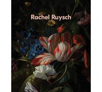 Jackson Kehoe Rachel Ruysch: Nature into Art (Copertina rigida)
