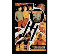 Star Trek: Year Five Deluxe EditionBook Two by Jackson Lanzing