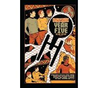 Star Trek: Year Five Deluxe EditionBook Two by Jackson Lanzing