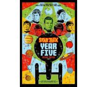 Jackson Lanzing Colli Star Trek: Year Five Deluxe EditionB (Copertina rigida)
