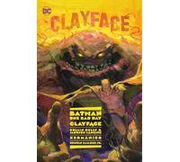 Jackson Lanzing Collin Kelly Batman: One Bad Day: Clayface (Copertina rigida)