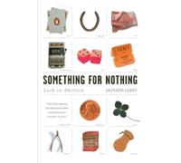 Jackson Lears Something for Nothing (Tascabile)
