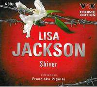 Jackson,Lisa - Shiver, 6 CDs (VOX Crime Edition)