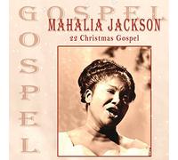 JACKSON, MAHALIA - 22 CHRISTMAS GOSPEL