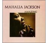 Mahalia Jackson - Amazing Grace