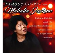 Jackson,Mahalia - Famous Gospel with Mahalia Jackson [Import]