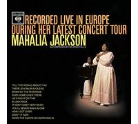 Jackson, Mahalia - Recorded Live Europe Latest Concert
