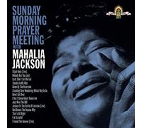 Jackson, Mahalia - Sunday Morning Prayer Meeting